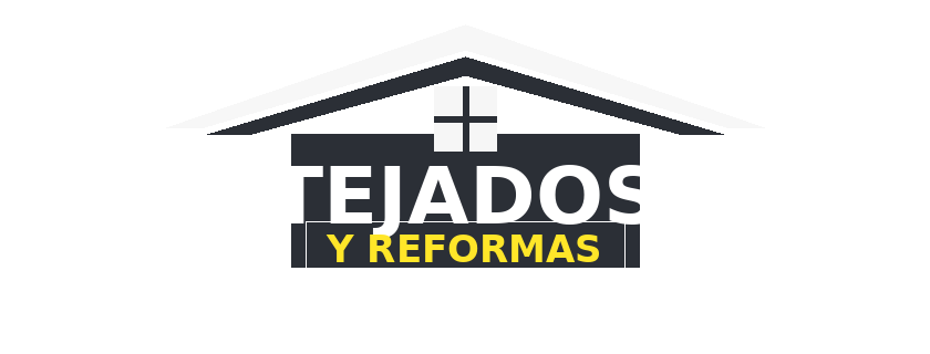 Tejados y Reformas